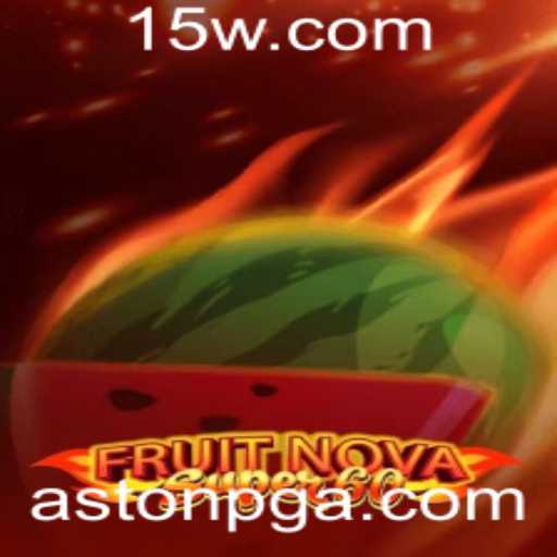 Explorando o Universo de FruitNovaSuper60: O Novo Jogo Inovador da AstonPG