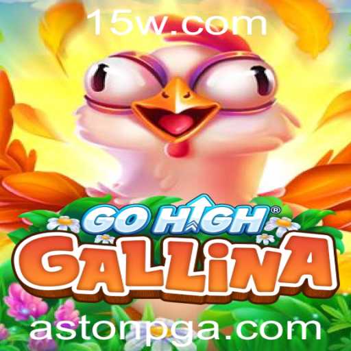 Descubra o Fascinante Mundo de GoHighGallina: O Jogo do Momento