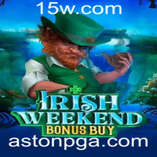 Explorando o Fascinante Mundo de IrishWeekendBonusBuy de AstonPG