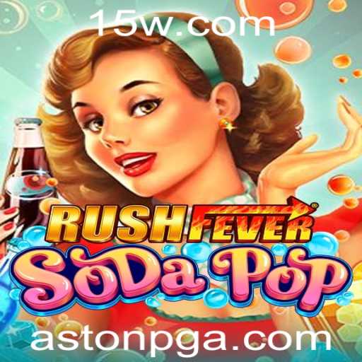 Desvendando o Fascinante Universode RushFeverSodaPop: Um Jogo de Aventuras e Estratégia